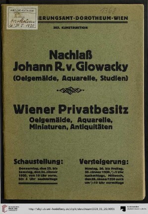 Nr. 303: Kunstauktion / Dorotheum: Nachlaß Johann R. v. Glowacky (Oelgemälde, Aquarelle, Studien) : Wiener Privatbesitz (Oelgemälde, Aquarelle, Miniaturen, Antiquitäten, ...); Versteigerung: Montag, 26. bis Freitag, 30. Jänner 1920