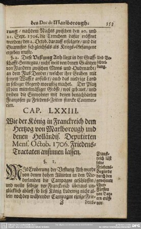 Cap. LXXIII. Wie der König in Franckreich dem Hertzog von Marlborough und denen Holländis. Deputirten Mens. Octob. 1706. Friedens-Tractaten ansinnen lassen
