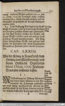 Cap. LXXIII. Wie der König in Franckreich dem Hertzog von Marlborough und denen Holländis. Deputirten Mens. Octob. 1706. Friedens-Tractaten ansinnen lassen