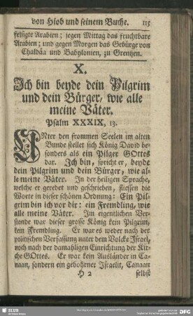 X. Ich bin beyde dein Pilgrim und dein Bürger, wie alle meine Väter. Psalm XXXIX, 13.