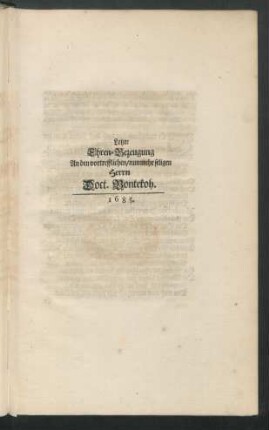 Letzte Ehren-Bezeugung An den vortrefflichen/ nunmehr seligen Herrn Doct. Bontekoh