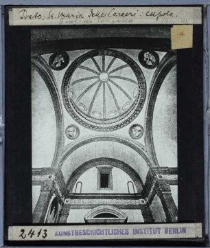 Prato, S. Maria delle Carceri : Kuppel (Innenansicht)