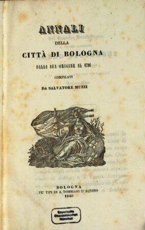 Annali della città di Bologna : dalla sua origine al 1796, 1