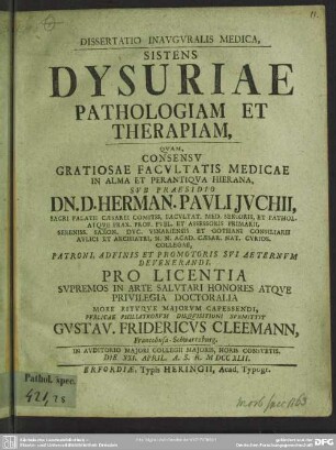 Dissertatio Inauguralis Medica Sistens Dysuriae Pathologiam Et Therapiam