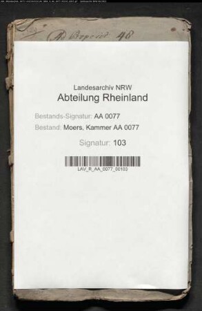 Verbesserung der moersischen Domänen, speziell veräußerte Domänenstücke, die wieder zu reluieren sind