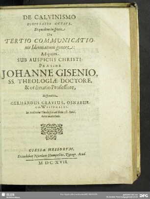 De Calvinismo Disputatio Octava, Et quidem in specie De Tertio Communicatonis Idiomatum genere