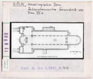 Köln: Karolingischer Dom, Rekonstruierter Grundriss von Bau VII b