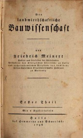 Die landwirthschaftliche Bauwissenschaft, 1 : Mit 8 Kupfertafeln
