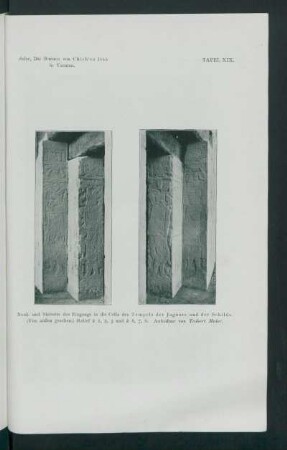 Tafel XIX.: Nord- und Südseite des Einganges in die Cella des tempels der Jaguare und der Schilde. (Von außen gesehen.) Relief k 1, 2 ,3 und k 8, 7, 6. : Aufnahme von Teobert Maler.