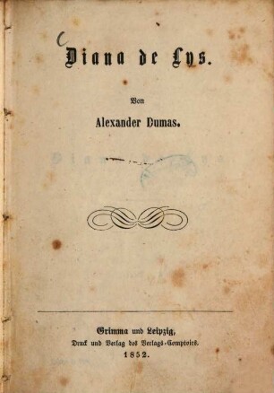 Diana de Lys : Von Alexander Dumas