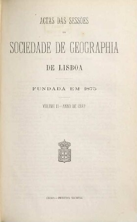 Actas das sessões da Sociedade de Geografia de Lisboa. 2. 1882