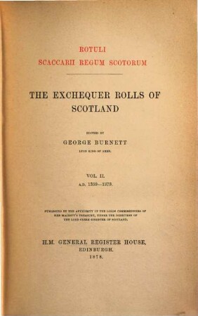 The Exchequer Rolls of Scotland, 2. A. D. 1359. - 1379.