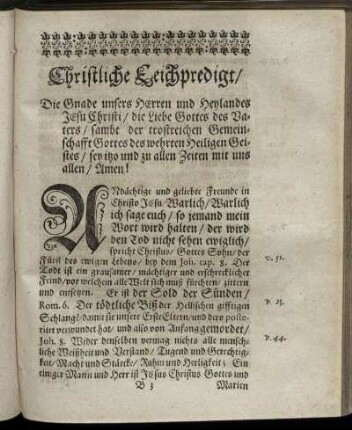 Christliche Leichpredigt/ Die Gnade unsers Herrn und Heylandes Jesu Christi / ... ; Textus; Exordium; Propositio; Confirmatio; Im Anderen Theil; Dritten Theil.