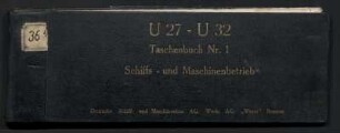 Taschenbuch Nr. 1: Schiffs- u. Maschinenbetrieb