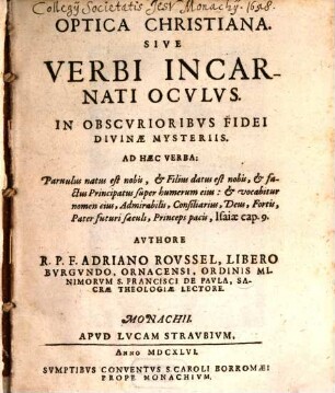 Optica christiana ... sive Verbi incarnati oculus ...
