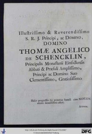 Illustrissimo Et Reverendissimo S. R. I. Principi et Domino, Domino Thomae Angelico De Schencklin ...
