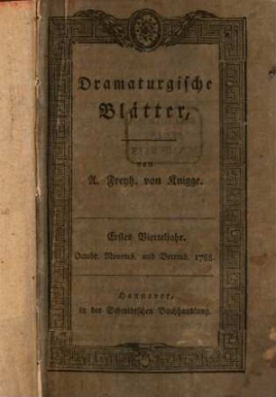 Dramaturgische Blätter, 1. 1788, Okt. - Dez. = Stück 1 - 12