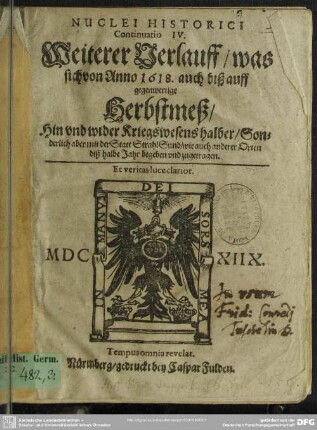 Nuclei historici continuatio IV, Weiterer Verlauff was sich von Anno 1618. auch biß auff gegenwertige Herbstmeß, Hin vnd wider Kriegswesens halber, Sonderlich aber mit der Statt Strahl-Sund wie auch anderer Orten diß halbe Jahr begeben vnd zugetragen