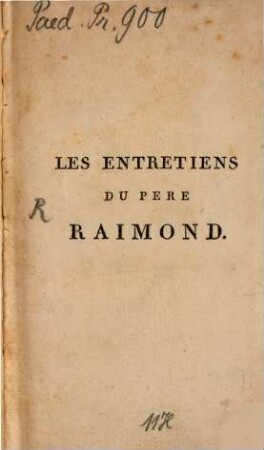 Entretiens du pere Raimond : dialogues à l'usage des Enfans, 1