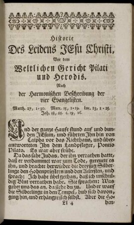 Historie Des Leidens Jesu Christi, Vor dem Weltlichen Gericht Pilati und Herodis.