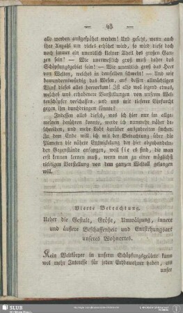 Vierte Betrachtung. Ueber die Gestalt, Größe, Umwälzung, innere und äußere Beschaffenheit und Entstehungsart unseres Wohnortes