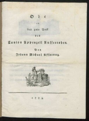 Ode an das gute Volk des Canton Appenzell Ausserroden