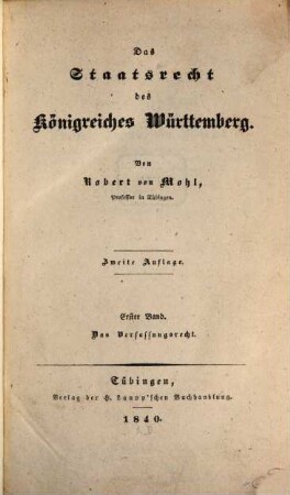 Das Staatsrecht des Königreiches Württemberg, 1. Das Verfassungsrecht