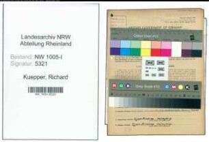 Entnazifizierung Richard Kuepper , geb. 06.02.1897 (Monteur)