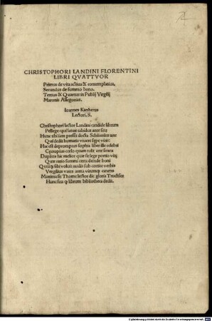 Christophori Landini Florentini Libri Qvattvor : Primus de vita actiua & contemplatiua. Secundus de summo bono. Tertius & Quartus in Publij Virgilij Maronis Allegorias