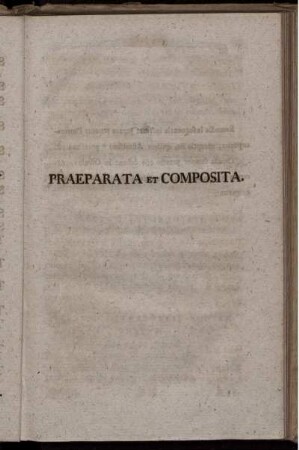 Praeparata et composita.