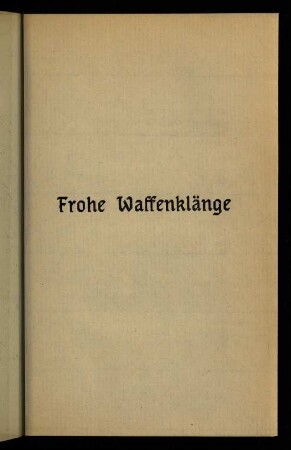61-88, Frohe Waffenklänge