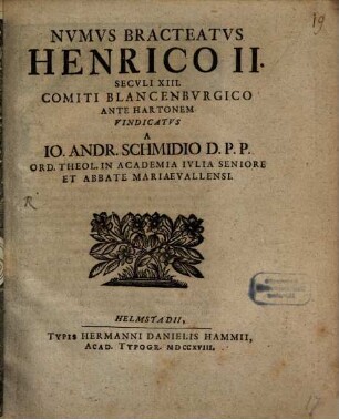 Numus bracteatus Henrico II. seculi XIII. Comiti Blancenburgico ante Hartonem vindicatus