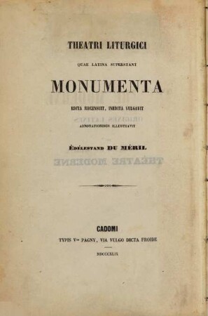 Origines latines du théâtre moderne : = Theatri liturgici quae latina superstant monumenta