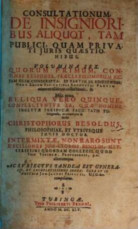 Consultationes ... : volumina sex. 1 (1645)