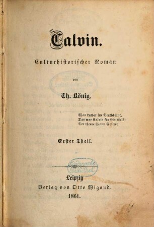 Calvin : Culturhistorischer Roman von Th. König. 1