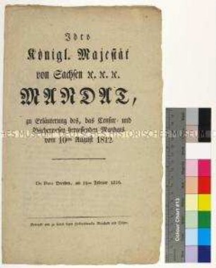 Mandat von Friedrich August I. König von Sachsen zur Erläuterung seines Mandats betreffend das Zensur- und Bücherwesen