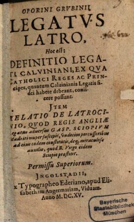 Oporini Grubinii Legatus latro : hoc est, definitio legati Calviniani
