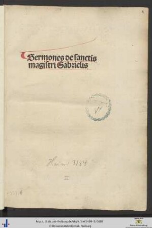 3: Sermones: Sermones de sanctis magistri Gabrielis