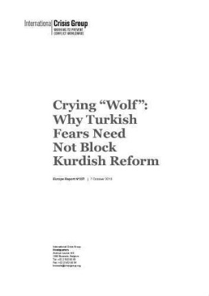 Crying “wolf” : why Turkish fears need not block Kurdish reform
