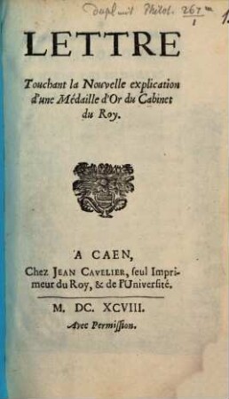 Lettre touchant la Nouvelle explication d'une Médaille d'Or du Cabinet du roy