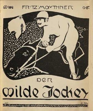 Der wilde Jockey und Anderes
