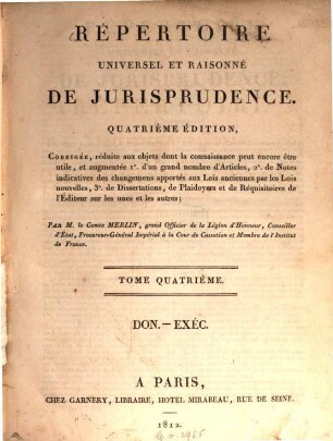 Répertoire universel et raisonné de jurisprudence, 4. Don. - Exéc.