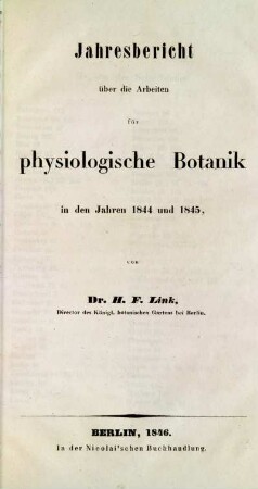 Jahresbericht über die Arbeiten für physiologische Botanik in den Jahren 1844 und 1845