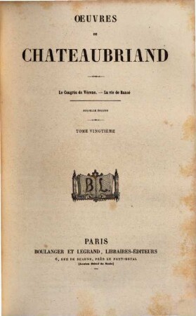 Oeuvres de Chateaubriand, 20. Le Congrès des Vérone. La vie de Rancé