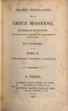 Chants populaires de la Grèce moderne, 2. Chants historiques, romanesques et domestiques