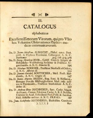 III. Catalogus alphabeticus Excellentissimorum Virorum, qui pro Ulto hoc Volumine Observationes Physico-medicas communicaverunt