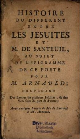 Histoire du Different entre les jesuites et M. de Santeuil