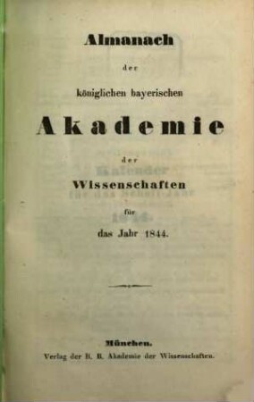 Almanach der Königlich Bayerischen Akademie der Wissenschaften. 1844