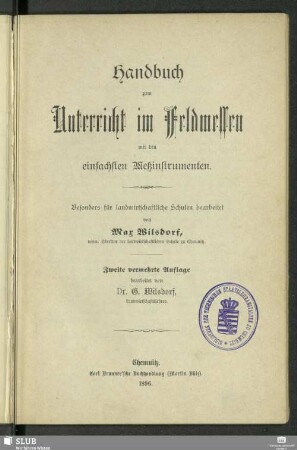 Handbuch zum Unterricht im Feldmessen mit den einfachsten Meßinstrumenten : besonders für landwirtschaftliche Schulen bearbeitet