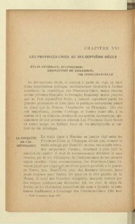 Chapitre XVI Les Provincess-Unies au dix-septième siècle États généraux; stathouder; compagnies de commerce; vie intellectuelle